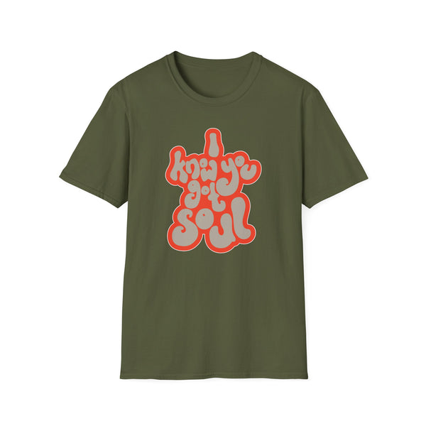 I Know You Got Soul ライトウェイトTシャツ