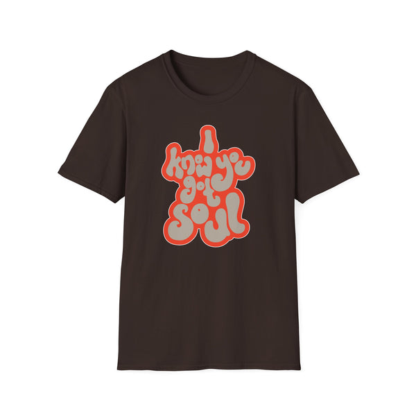 I Know You Got Soul ライトウェイトTシャツ