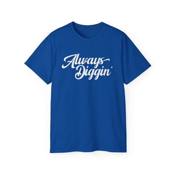 Always Digging ヘビーウェイトTシャツ