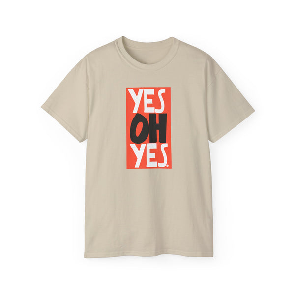 Yes Oh Yes ヘビーウェイトTシャツ