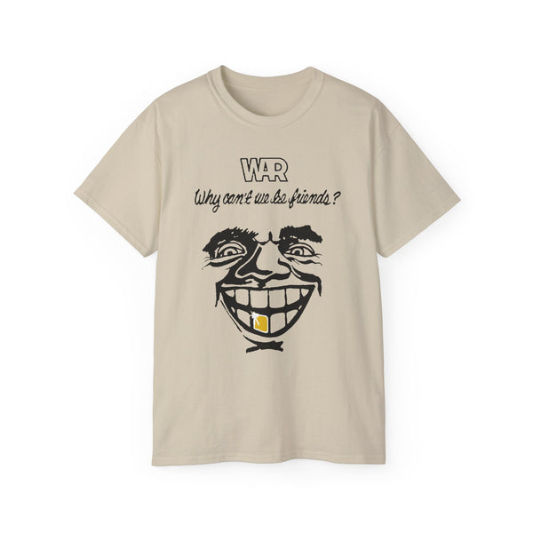 War Why Can't We Be Friends ヘビーウェイトTシャツ