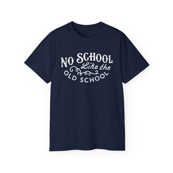 No School Like The Old School ヘビーウェイトTシャツ