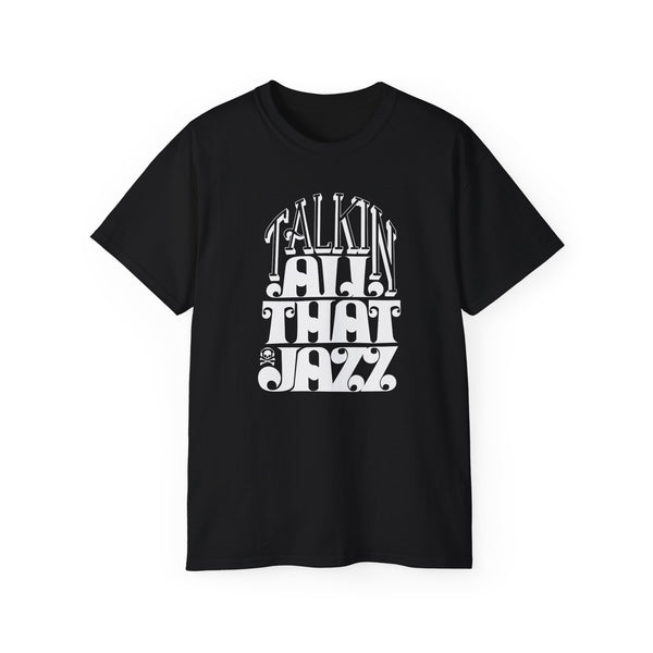 Talking All That Jazz ヘビーウェイトTシャツ