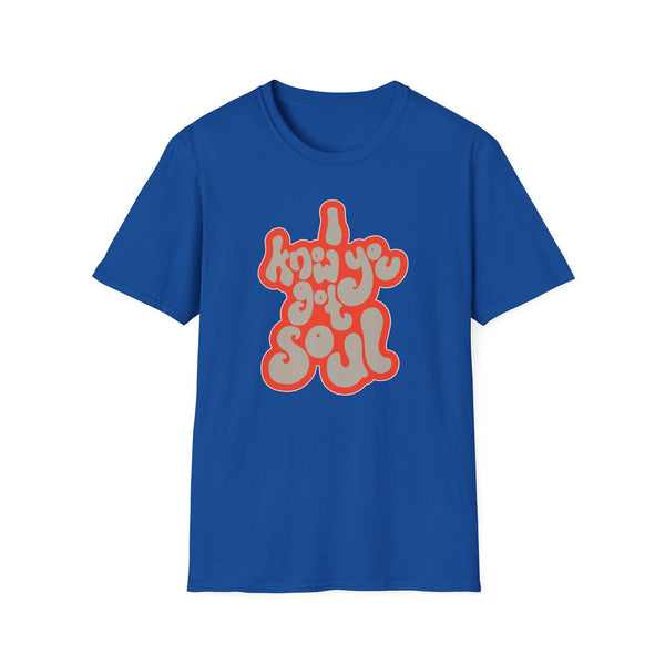 I Know You Got Soul ライトウェイトTシャツ