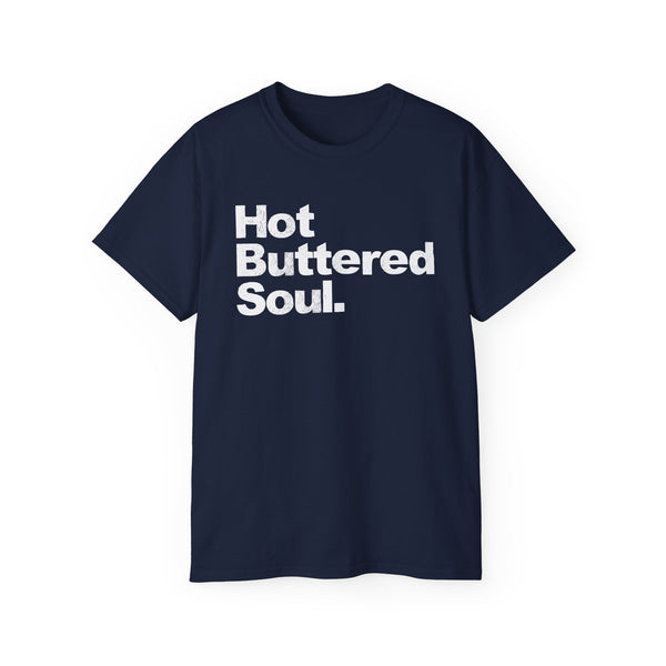 Hot Buttered Soul ヘビーウェイトTシャツ