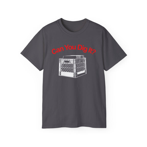 Can You Dig It ヘビーウェイトTシャツ