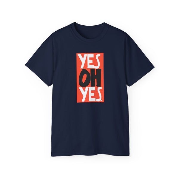 Yes Oh Yes ヘビーウェイトTシャツ