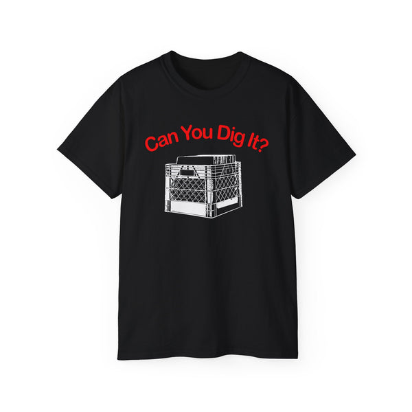 Can You Dig It ヘビーウェイトTシャツ
