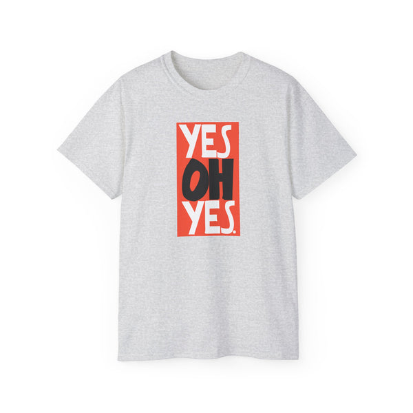 Yes Oh Yes ヘビーウェイトTシャツ