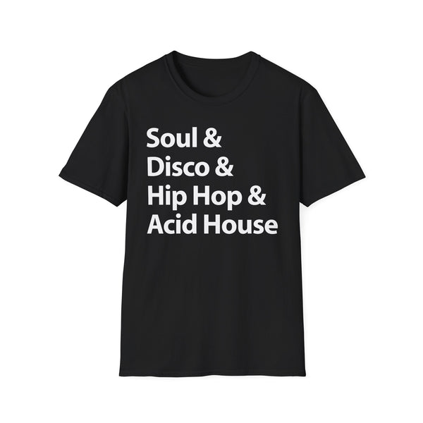 Soul Disco Hip Hop Acid House Tシャツ
