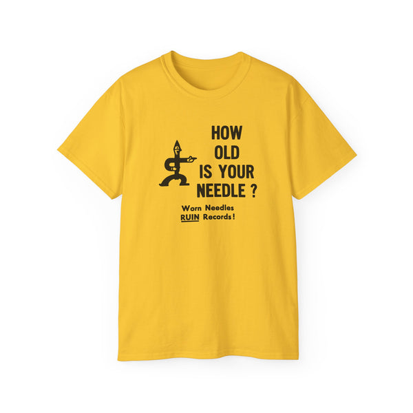 How Old Is Your Needle ヘビーウェイトTシャツ