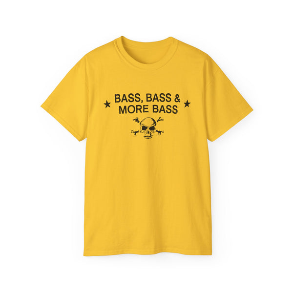 Bass Bass And More Bass ヘビーウェイトTシャツ