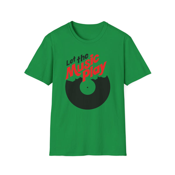 Let The Music Play Tシャツ