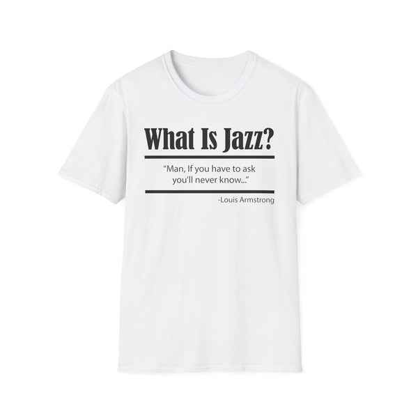 What Is Jazz? Louis Armstrong Tシャツ