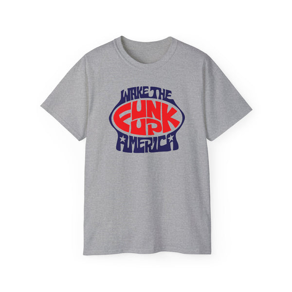 Wake The Funk Up ヘビーウェイトTシャツ