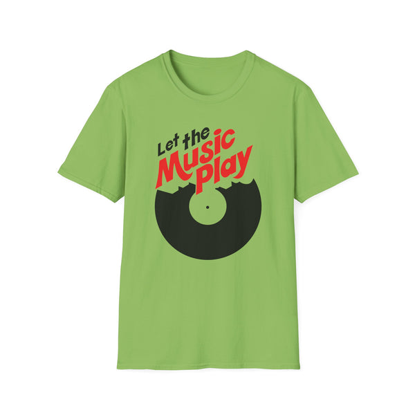 Let The Music Play Tシャツ