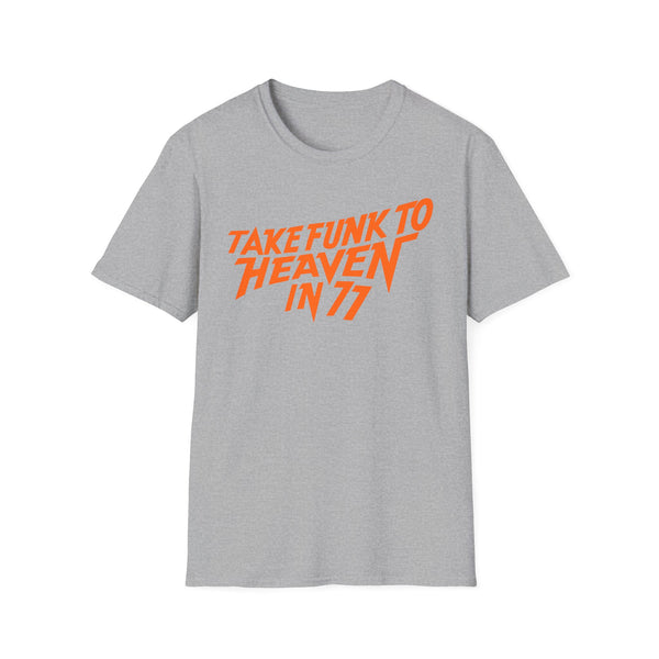 Parliament Take Funk To Heaven in 77 Tシャツ
