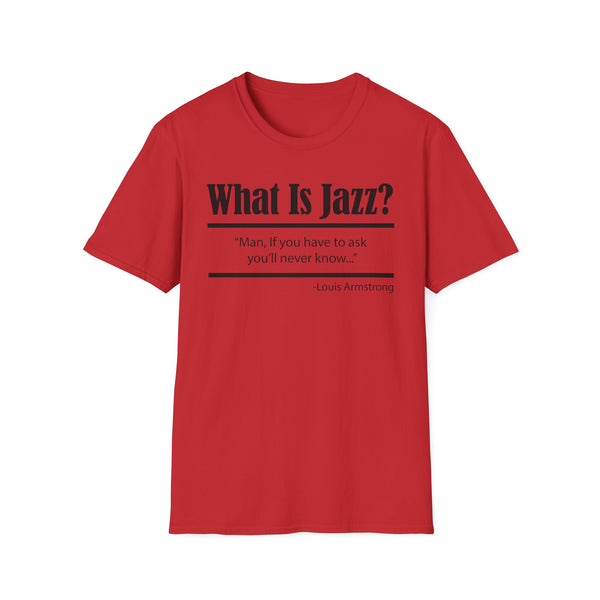 What Is Jazz? Louis Armstrong Tシャツ