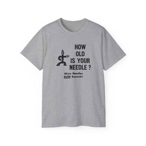 How Old Is Your Needle ヘビーウェイトTシャツ