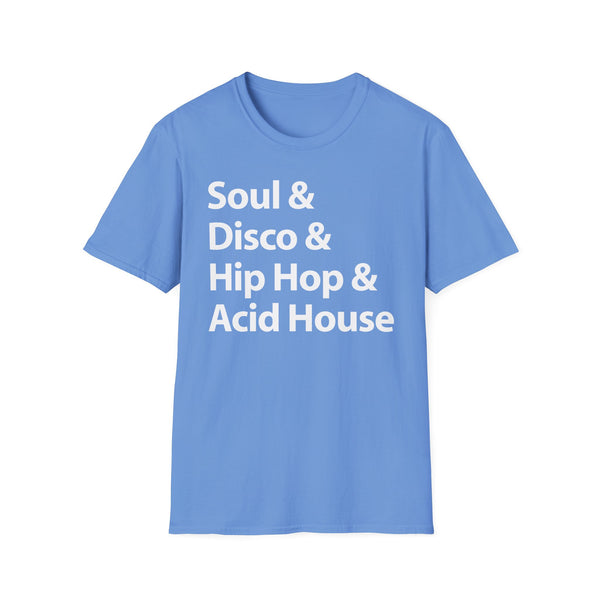 Soul Disco Hip Hop Acid House Tシャツ