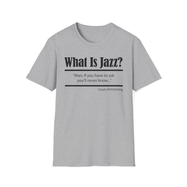 What Is Jazz? Louis Armstrong Tシャツ