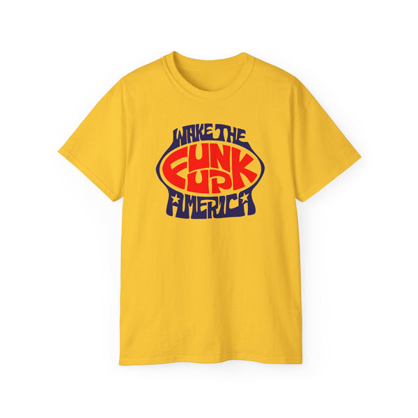 Wake The Funk Up ヘビーウェイトTシャツ