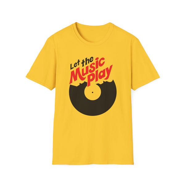 Let The Music Play Tシャツ