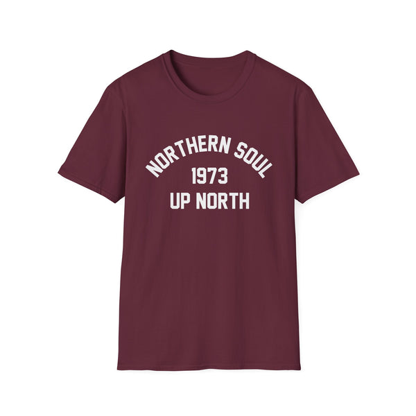 Northern Soul Up North 1973 Tシャツ