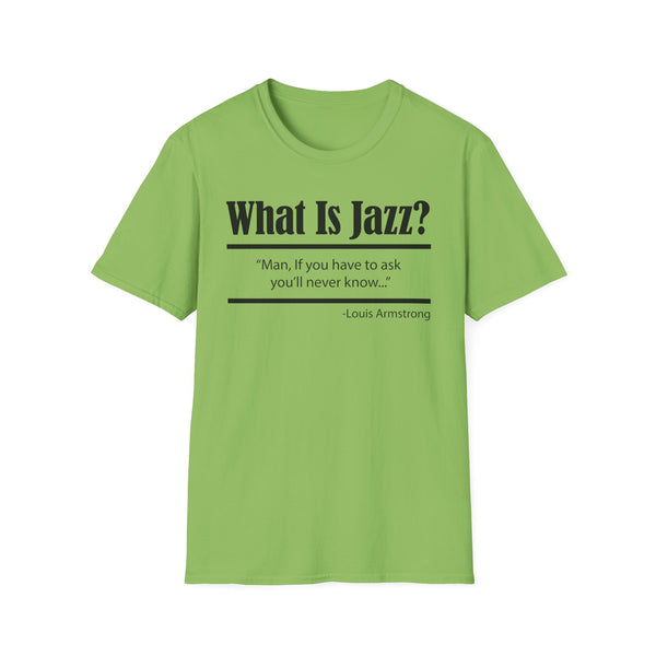 What Is Jazz? Louis Armstrong Tシャツ