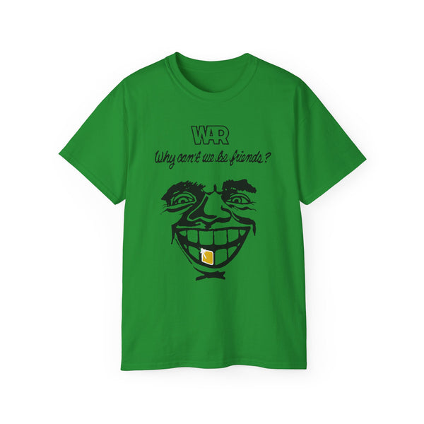 War Why Can't We Be Friends ヘビーウェイトTシャツ