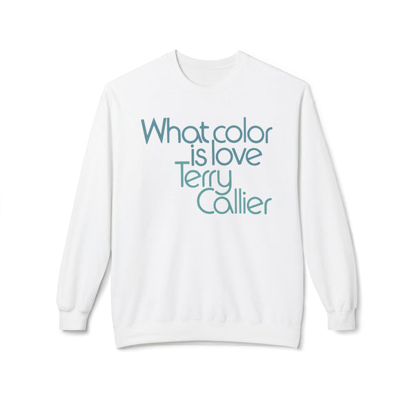 What Color Is Love Terry Callier クルーネックトレーナー