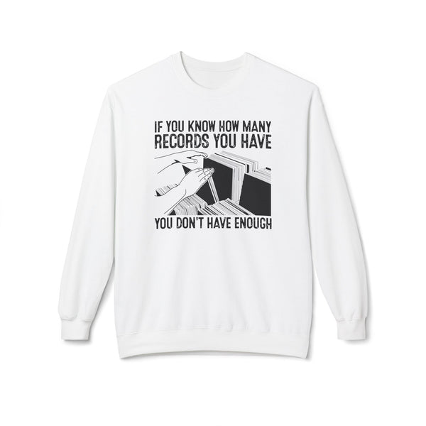 If You Know How Many Records You Have クルーネックトレーナー