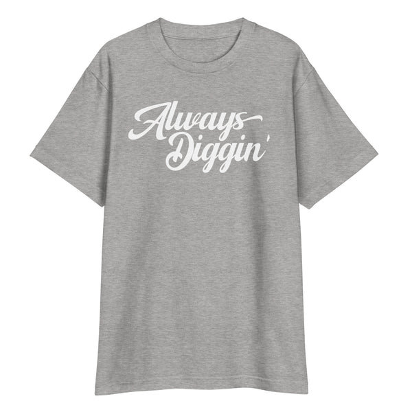 Always Diggin' T-Shirt - Soul Tees Japan
