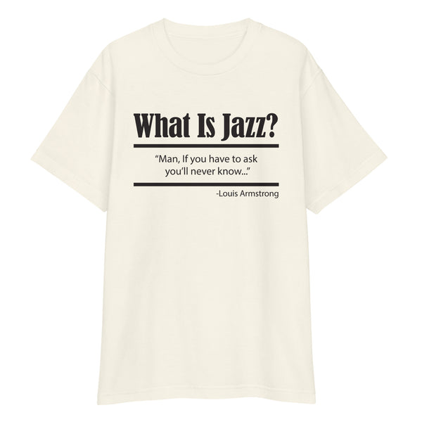 What Is Jazz T-Shirt